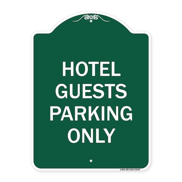 Signmission Designer Series Hotel Guest Parking Only, Green & White Aluminum Sign, 18" x 24", GW-1824-23904 A-DES-GW-1824-23904 - main
